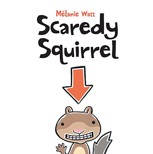 Scaredy Squirrel – Hardcover