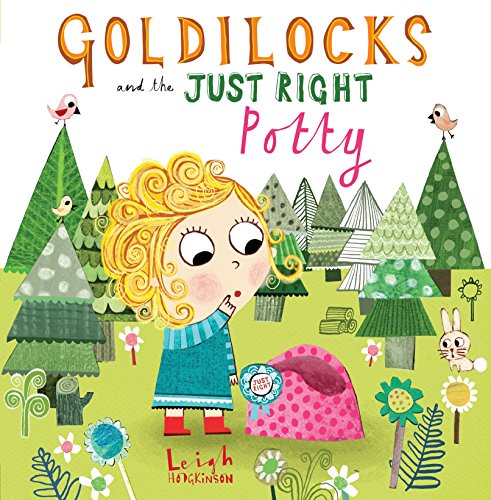Goldilocks and the Just Right Potty